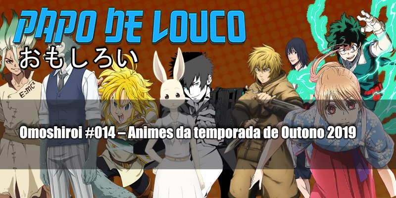 10 Animes de Destaque da Temporada de Outono / 2019