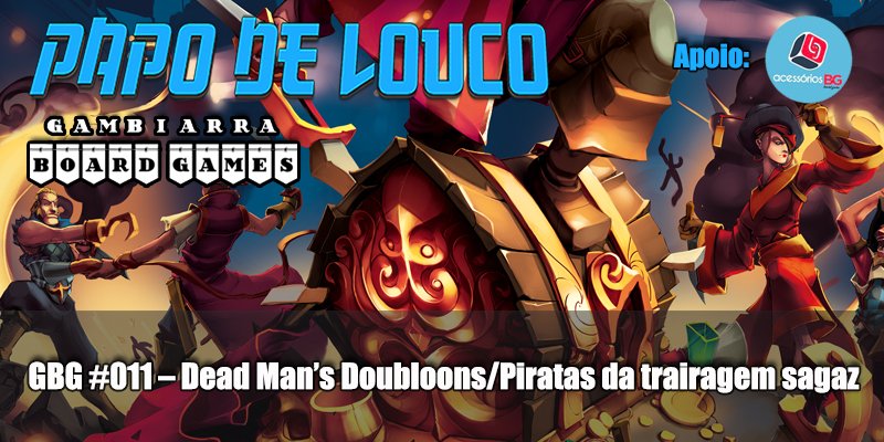 Dead Mans Doubloons Jogo de Tabuleiro