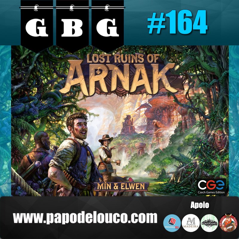 GBG#164 – As Ruínas Perdidas de Arnak episode artwork