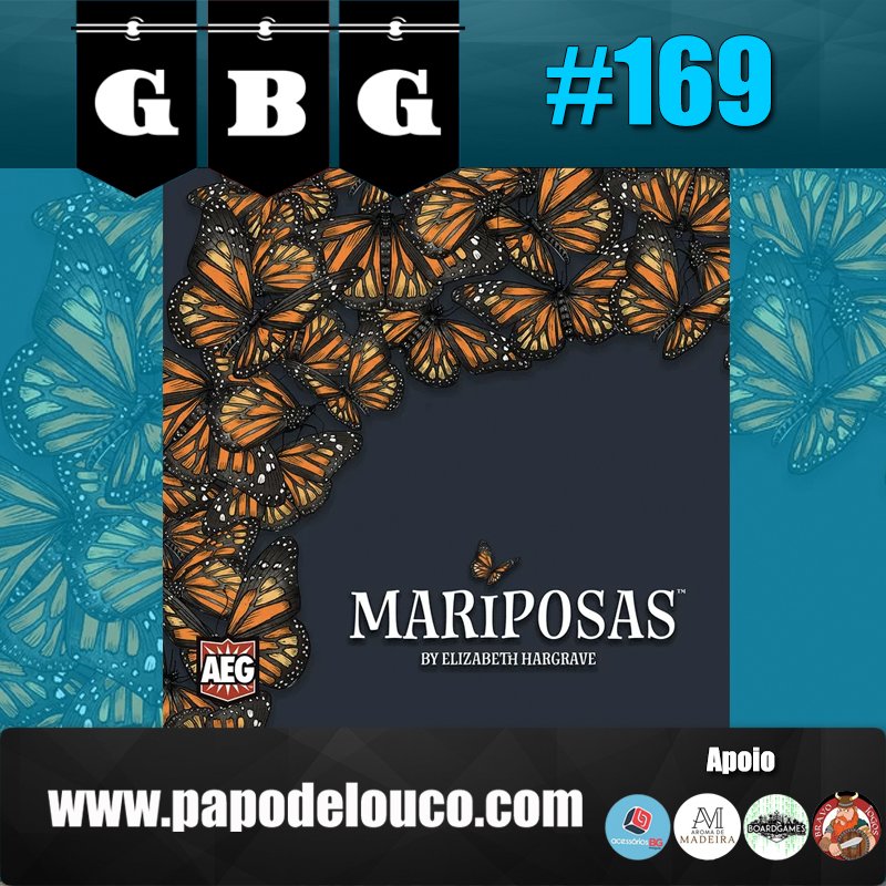 GBG#169 – Mariposas episode artwork