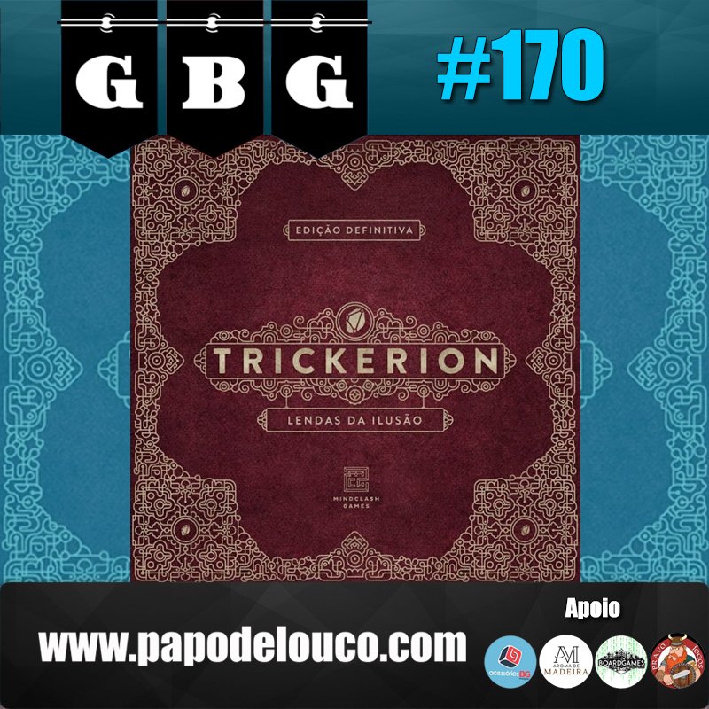 GBG#170 – Trickerion episode artwork