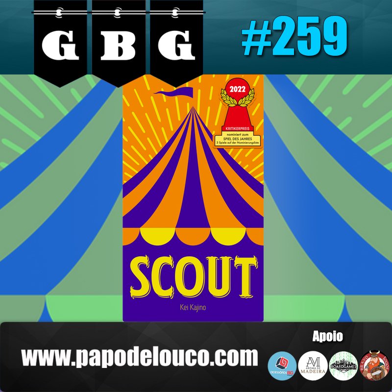 GBG#259 - Scout