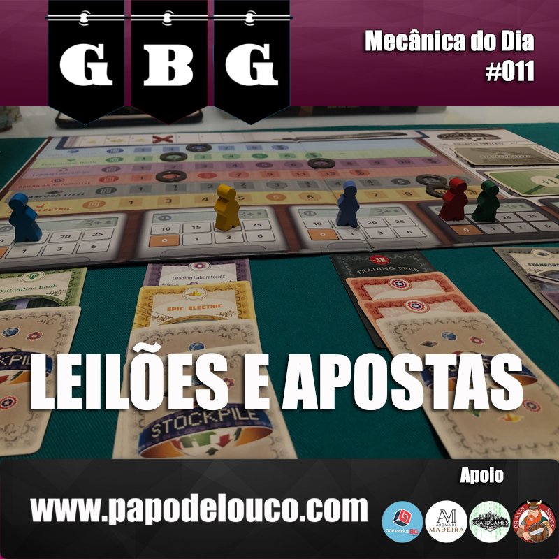 GBG Mecânica do Dia #011 - Leilões e apostas episode artwork