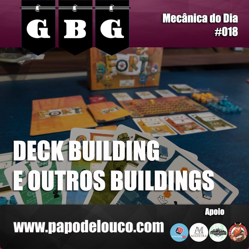GBG Mecânica do Dia #018 - Deck Building e outros buildings episode artwork