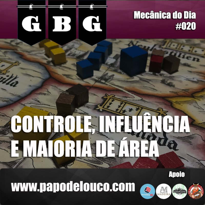 GBG Mecânica do Dia #020 - Controle, influência e maioria de área episode artwork