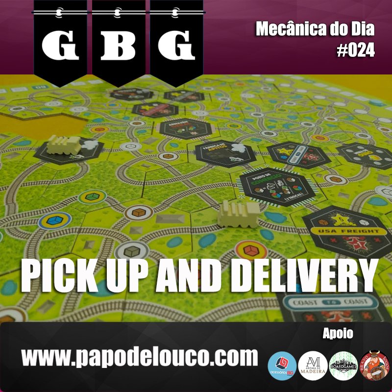 GBG Mecânica do Dia #024 - Pick up and Delivery episode artwork