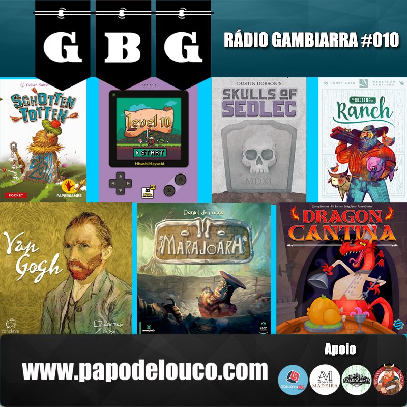 Rádio Gambiarra #010 - Dragon Cantina, Marajoara, Van Gogh e muito mais