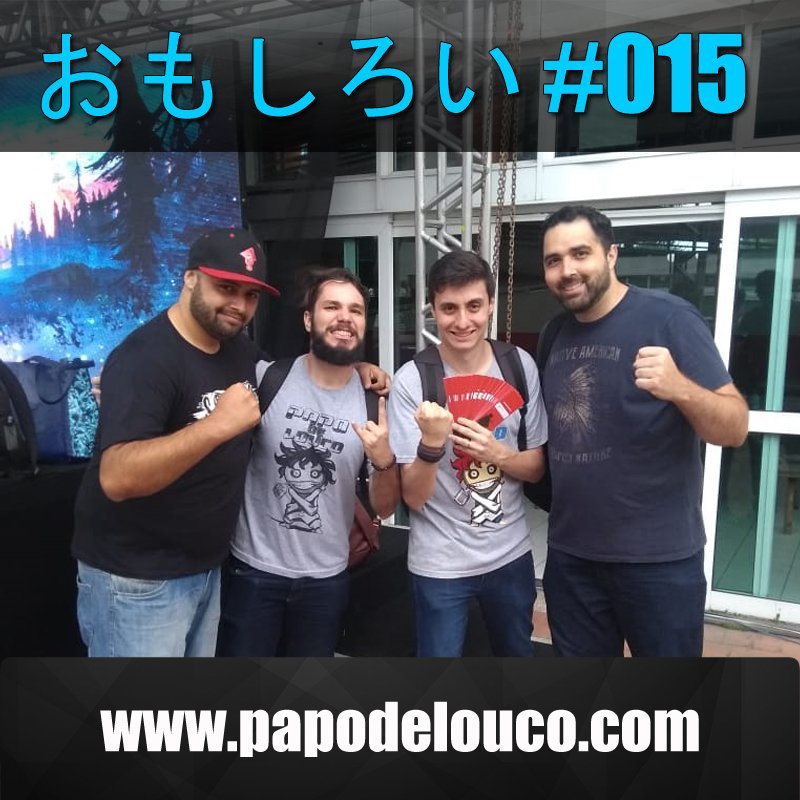 Omoshiroi #015 – Papo de Louco na Up!ABC