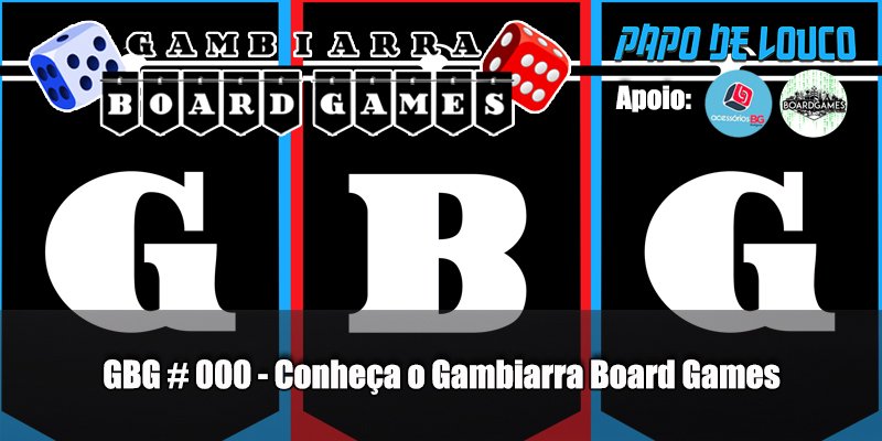 Gambiarra Board Games