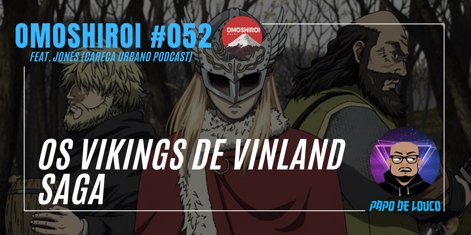 Existem duas versões do episódio 11 de Vinland Saga