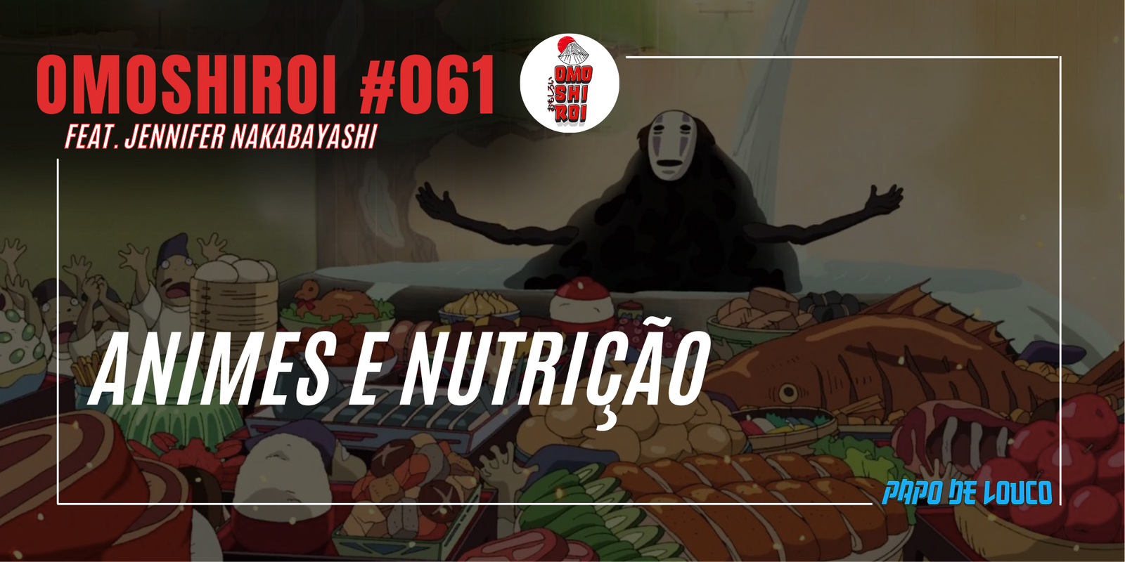 Omoshiroi #060 – Cyberpunk Edgerunners - Papo de Louco