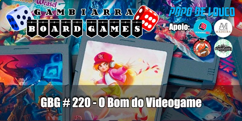 Video game bom da moda