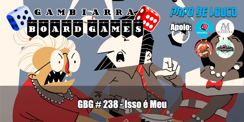 GBG#226 - Papayoo - Papo de Louco