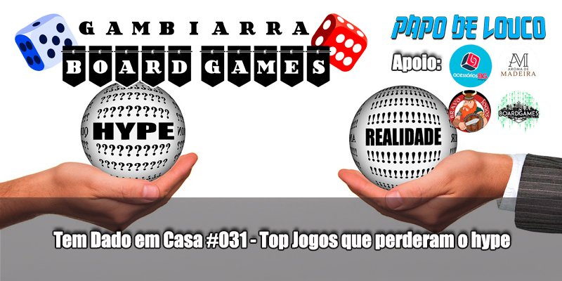 GBG Tem Dado em Casa #026 - Top 5 Jogos que jogamos em 2022